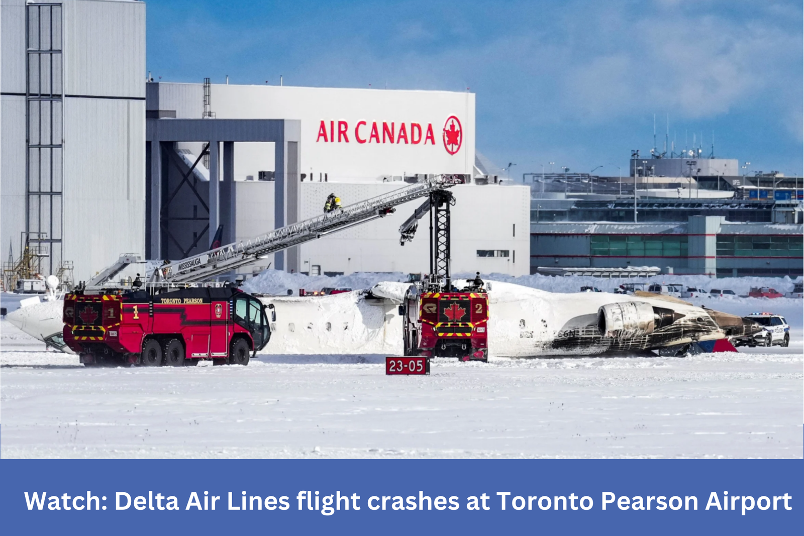 Watch: Delta Air Lines flight crashes at Toronto Pearson Airport