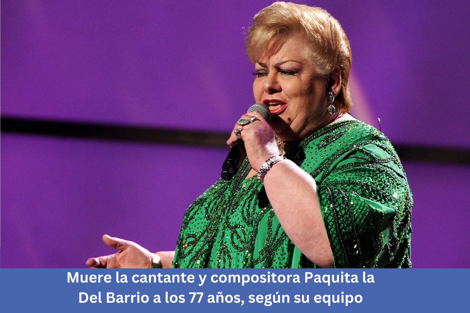 Muere la cantante y compositora Paquita la Del Barrio a los 77 años, según su equipo