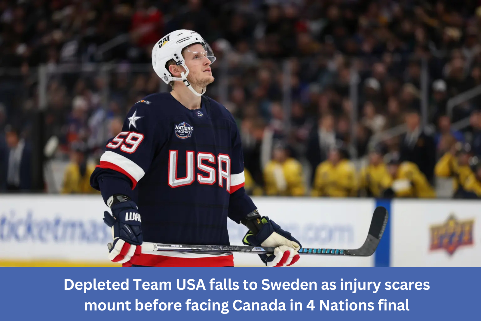 Depleted Team USA falls to Sweden as injury scares mount before facing Canada in 4 Nations final usa vs sweden